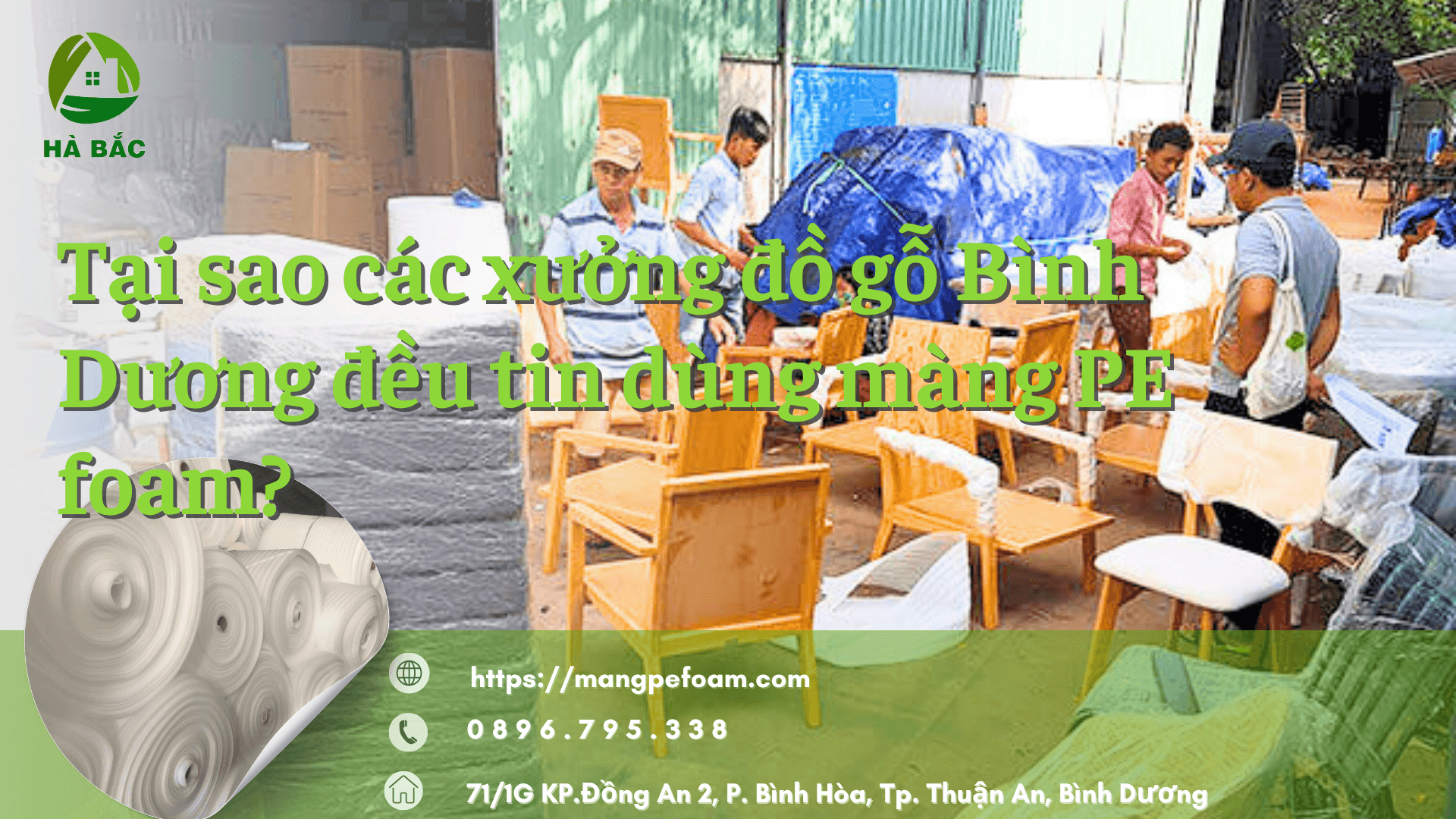 Tại sao các xưởng đồ gỗ Bình Dương đều tin dùng màng PE foam?