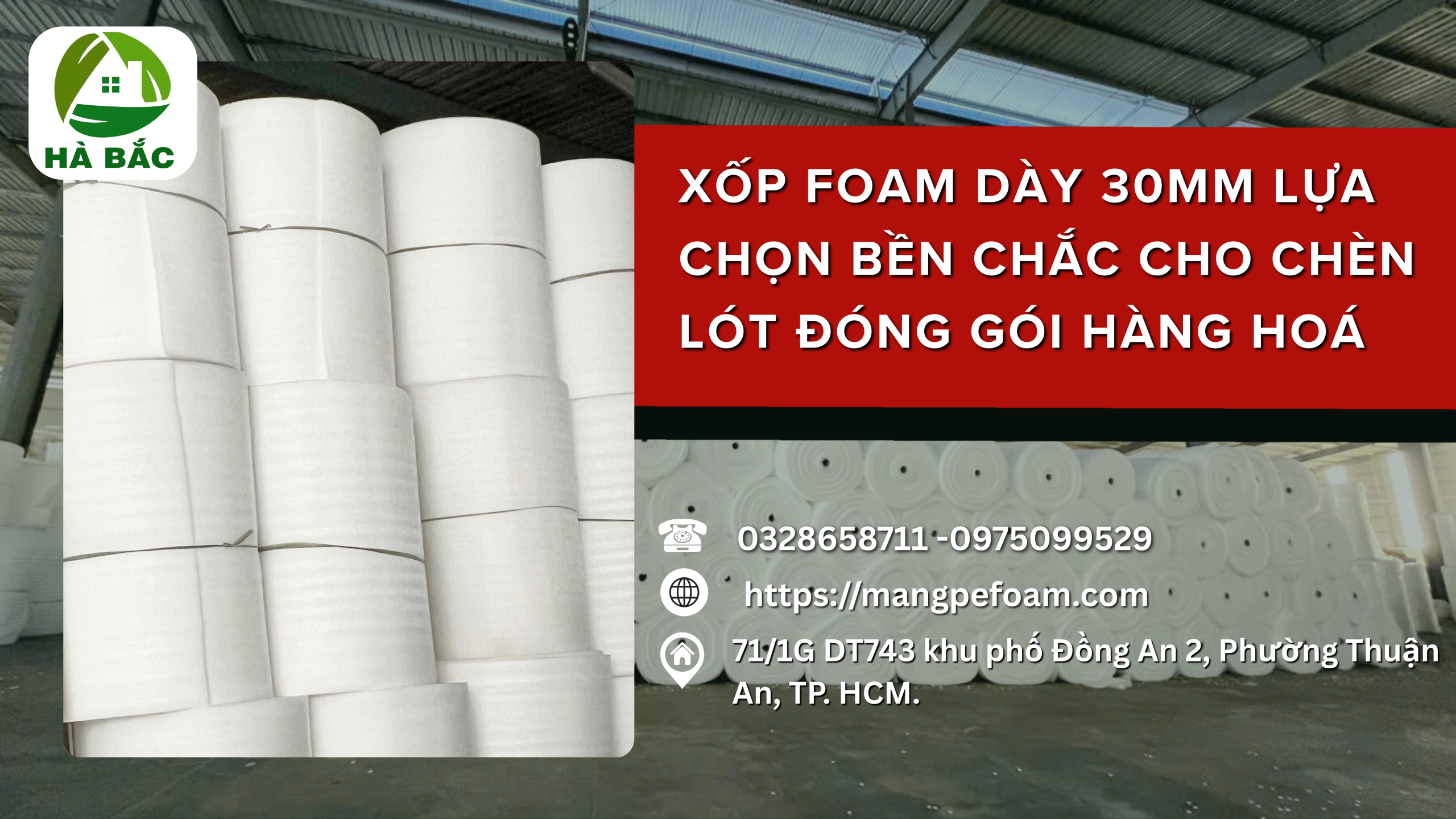 Xốp Foam Dày 30mm Lựa Chọn Bền Chắc Cho Chèn Lót Đóng Gói Hàng Hoá Tại KCN Sóng Thần 1