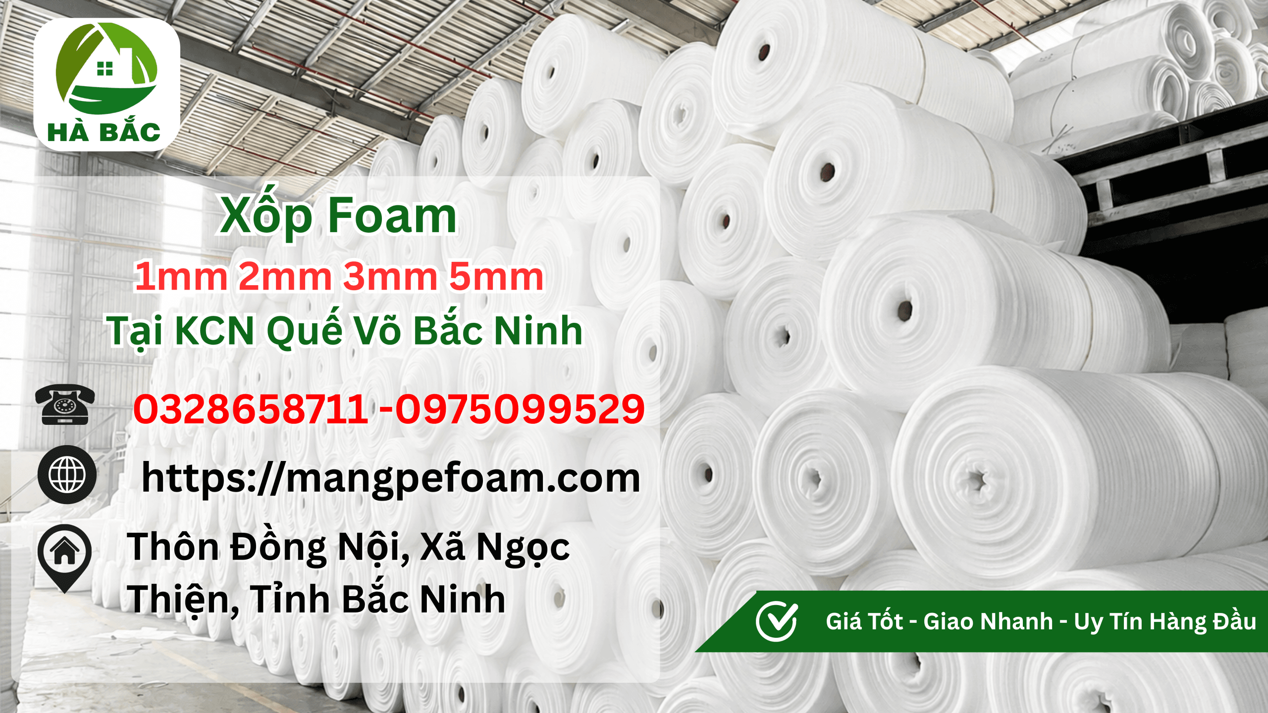 Xốp Foam 1mm 2mm 3mm 5mm Tại KCN Quế Võ Bắc Ninh Giá Rẻ Uy Tín Dùng Đóng Gói Chống Sốc Hàng Hoá